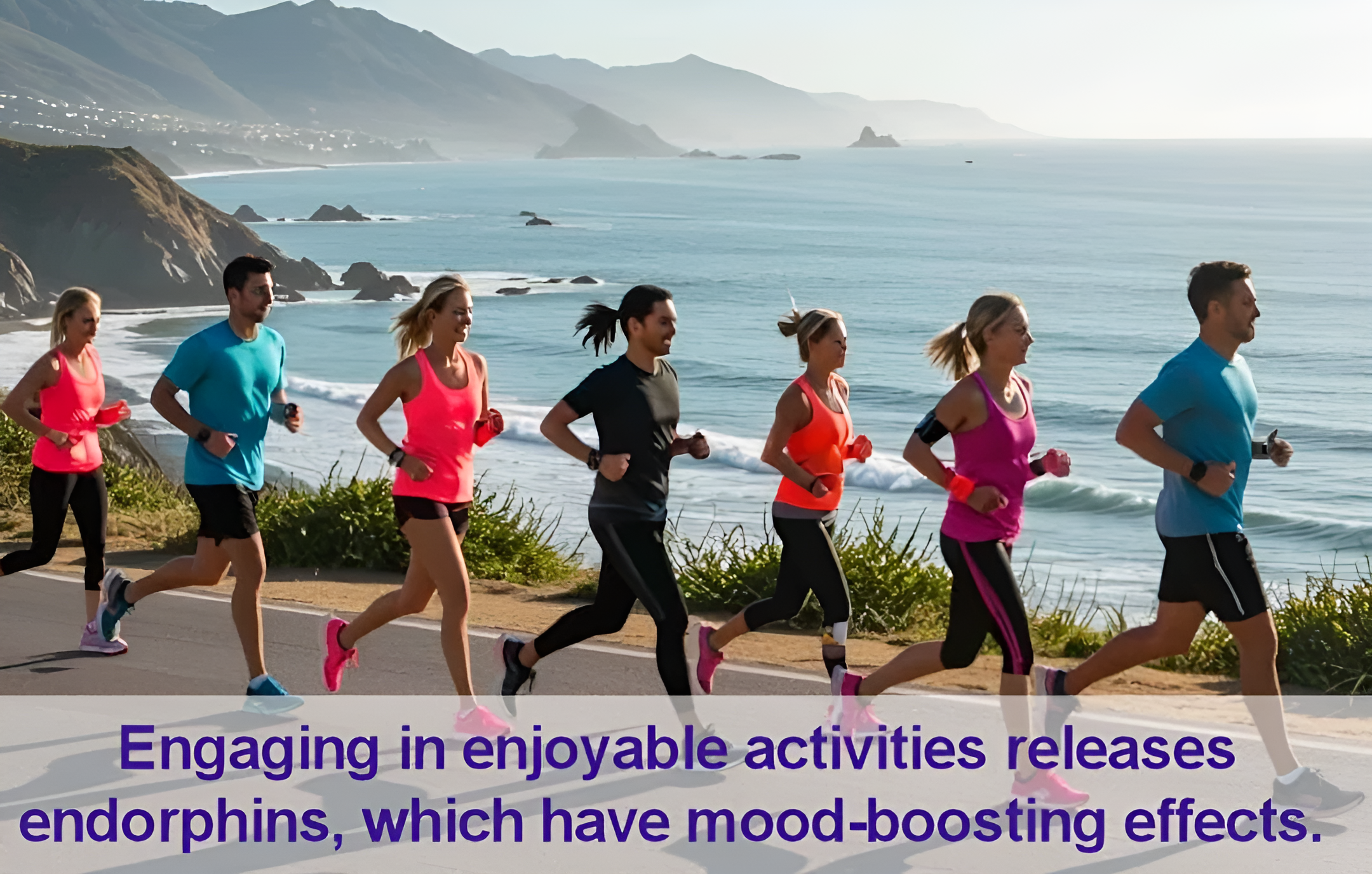 Engaging in enjoyable activities releases endorphins, which have mood-boosting effects